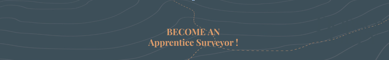 Become an Apprentice Surveyor!
